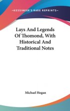 LAYS AND LEGENDS OF THOMOND, WITH HISTOR
