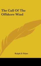 THE CALL OF THE OFFSHORE WIND