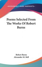 POEMS SELECTED FROM THE WORKS OF ROBERT