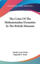 THE COINS OF THE MOHAMMADAN DYNASTIES IN