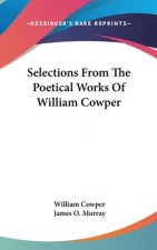 SELECTIONS FROM THE POETICAL WORKS OF WI