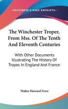 THE WINCHESTER TROPER, FROM MSS. OF THE