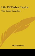 LIFE OF FATHER TAYLOR: THE SAILOR PREACH