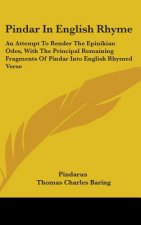 PINDAR IN ENGLISH RHYME: AN ATTEMPT TO R