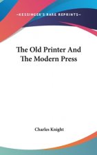 Old Printer And The Modern Press