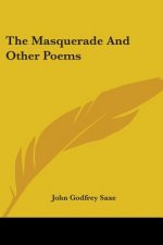 The Masquerade And Other Poems