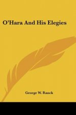 O'HARA AND HIS ELEGIES