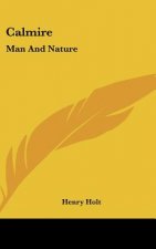CALMIRE: MAN AND NATURE