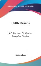 CATTLE BRANDS: A COLLECTION OF WESTERN C