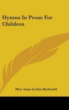 HYMNS IN PROSE FOR CHILDREN