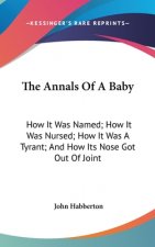 THE ANNALS OF A BABY: HOW IT WAS NAMED;
