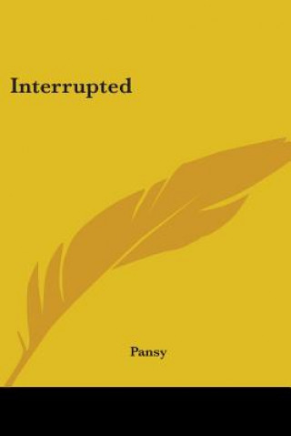 INTERRUPTED