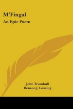M'FINGAL: AN EPIC POEM