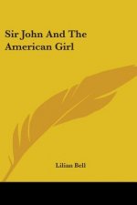SIR JOHN AND THE AMERICAN GIRL