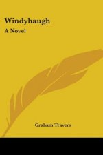 WINDYHAUGH: A NOVEL