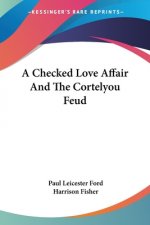 A CHECKED LOVE AFFAIR AND THE CORTELYOU