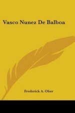 VASCO NUNEZ DE BALBOA