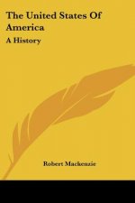 The United States Of America: A History