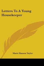 LETTERS TO A YOUNG HOUSEKEEPER