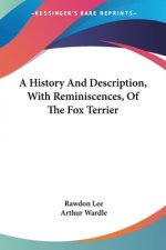 A HISTORY AND DESCRIPTION, WITH REMINISC