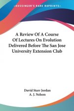 A REVIEW OF A COURSE OF LECTURES ON EVOL