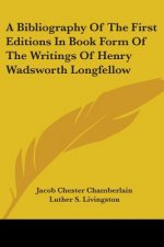 A BIBLIOGRAPHY OF THE FIRST EDITIONS IN