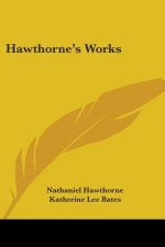 HAWTHORNE'S WORKS