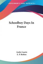 SCHOOLBOY DAYS IN FRANCE