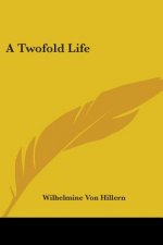 A Twofold Life