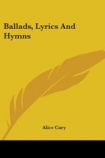 Ballads, Lyrics And Hymns