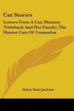 CAT STORIES: LETTERS FROM A CAT; MAMMY T