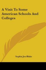 A Visit To Some American Schools And Colleges