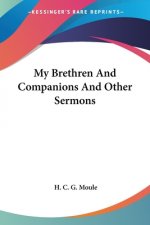 MY BRETHREN AND COMPANIONS AND OTHER SER