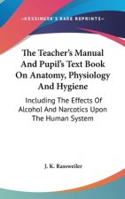 THE TEACHER'S MANUAL AND PUPIL'S TEXT BO