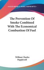 THE PREVENTION OF SMOKE COMBINED WITH TH