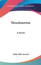 THROCKMORTON: A NOVEL