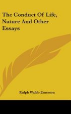 THE CONDUCT OF LIFE, NATURE AND OTHER ES