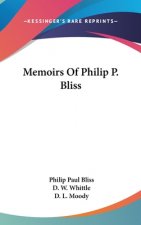 MEMOIRS OF PHILIP P. BLISS