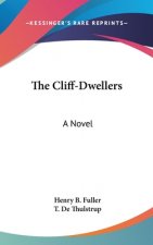 THE CLIFF-DWELLERS: A NOVEL