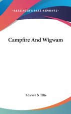 CAMPFIRE AND WIGWAM