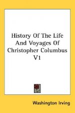 History Of The Life And Voyages Of Christopher Columbus V1