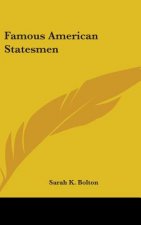 Famous American Statesmen