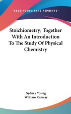 STOICHIOMETRY; TOGETHER WITH AN INTRODUC