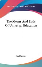 Means And Ends Of Universal Education