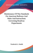 MAINTENANCE OF WAY STANDARDS ON AMERICAN