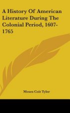 A HISTORY OF AMERICAN LITERATURE DURING