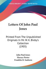 LETTERS OF JOHN PAUL JONES: PRINTED FROM
