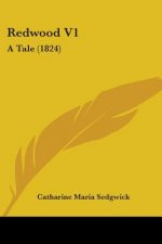 Redwood V1: A Tale (1824)