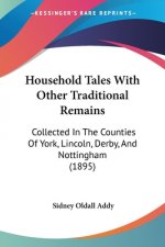 HOUSEHOLD TALES WITH OTHER TRADITIONAL R