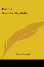 Poems: Grave And Gay (1867)